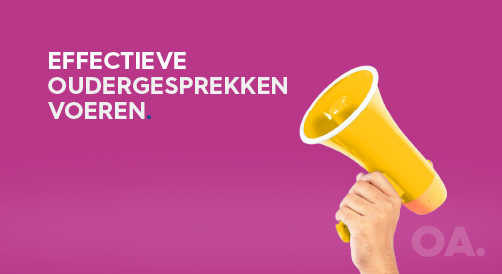 Effectieve Oudergesprekken voeren