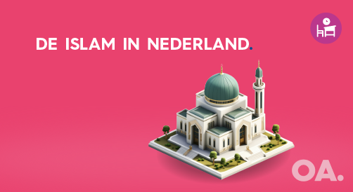 De Islam in Nederland - Onderwijsacademie.nl